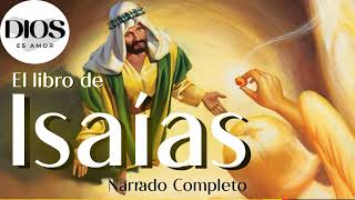 El Libro de Isaías Narrado Completo Audio Biblia [upl. by Assena]