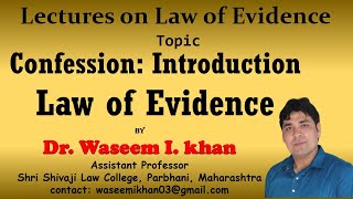 Confession Part I  Introduction and Types of Confession  Lectures on Law of Evidence Part 21 [upl. by Nilrac]