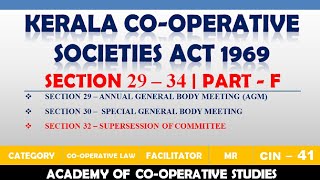 Kerala Cooperative Societies Act  Section 29 amp 34  Part F  Cooperative Law  Malayalam [upl. by Arammahs]