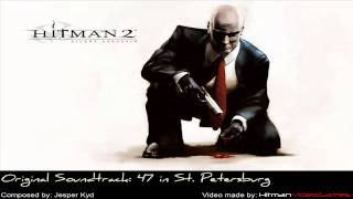 Hitman 2 Silent Assassin Original Soundtrack  47 in St Petersburg [upl. by Africa277]