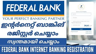 Federal Bank Internet Banking Registration  How to Register for Federal Bank Net Banking Malayalam [upl. by Rhtaeh970]