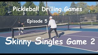 Pickleball drilling Games Episode 5 Skinny Singles Game 2 [upl. by Ellehctim]