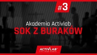 Akademia Activlab 3  Sok z buraków  Azotany [upl. by Randell755]