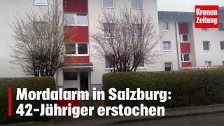 Mord im Salzburger Flachgau 42Jähriger erstochen  kronetv NEWS [upl. by Erehpotsirhc]