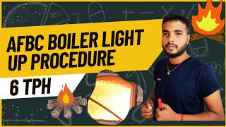 AFBC Boiler Light Up Procedure  AFBC Boiler Light Up कैसे किया जाता हैं  Boiler Cold Start Up 💥 [upl. by Olzsal]