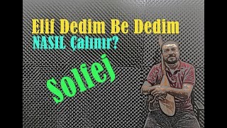 Elif dedim be dedim NASIL Çalınır Bağlama SOLFEJ [upl. by Topper72]