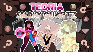 Steven Universo TEORIA  Smoky Quartz Fusão ou Nova Gem [upl. by Chappy331]