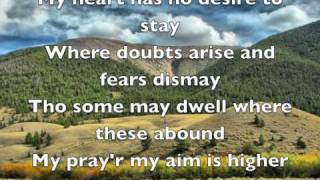 Higher Ground hymn lyrics [upl. by Jegar]