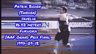 Patrik Boden Sweden javelin 8652 meters Fukuoka IAAF Grand Prix Final 19970913 [upl. by Kally561]