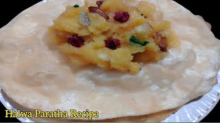 Halwa Paratha Recipe हलवा पराठा रेसिपी मेले वाला बनाए घर पर बहुत ही आसानी से [upl. by Anisor]