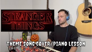 STRANGER THINGS Theme Quick CoverPIANO LESSON [upl. by Sharp]