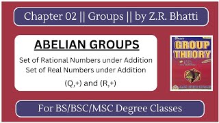 Real and Rationals are Abelian Groups Under Addition [upl. by Suzan]