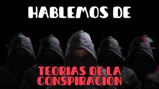 ¿Qué tan ciertas son las teorías de conspiración ¡Descubre la verdad [upl. by Anidam129]