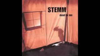 STEMM  Dead To Me 2001 [upl. by Nodnar]