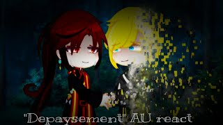 °•quotDEPAYSEMENTquot AU reactTCFMDZSpart 3•° [upl. by Airetahs]