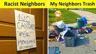 The Worst neighbors You Wish You Never Live Next To [upl. by Hildagarde]