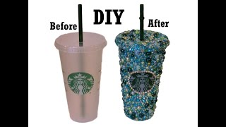 DIY STARBUCKS BLING TUMBLER TUTORIAL [upl. by Nohtahoj]