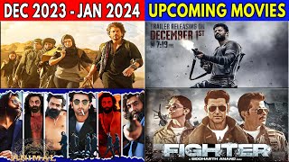 22 Upcoming BIG Movies of December 2023 to January 2024  Hindi Upcoming Bollywood amp South Indian [upl. by Memberg]