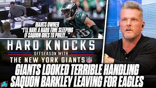 Giants Look TERRIBLE For How They Handled Saquon Situation On Hard Knocks  Pat McAfee Reacts [upl. by Ainoda]