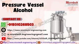 Pressure Vessel Alcohol [upl. by Chien]