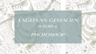 Einen Lageplan gestalten  Von ArchiCAD zu Photoshop  Schnelldurchlauf [upl. by Weig]