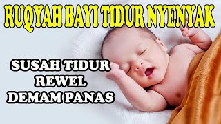 Dzikir Malam Ruqyah Bayi Tidur Nyenyak Tanpa Iklan [upl. by Bakerman]