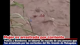 Una persona que fue arrastrada por las fuertes corrientes del Rio Grande de Matagalpa [upl. by Ballman237]