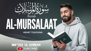 SURAH AL MURSALAAT full HD  Miftah ul Jannah  RadMohammad sheikhbandarbaleela5280 [upl. by Noami]