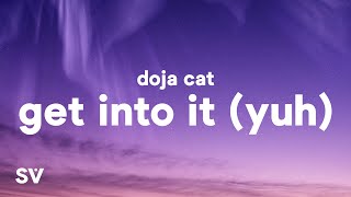 Doja Cat  Get Into It Yuh Lyrics [upl. by Eiwoh943]