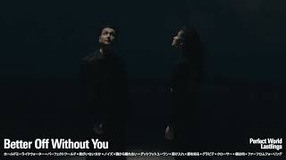 Lastlings  Better Off Without You Official Visualizer [upl. by Eras99]