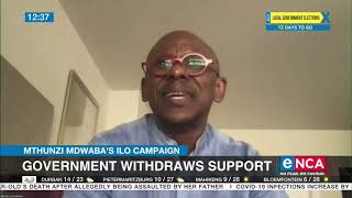 Discussion  Government withdraws support for Mdwaba campaign [upl. by Grondin]