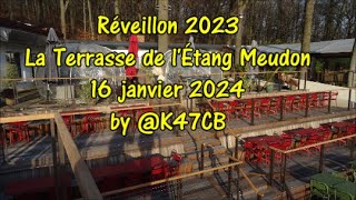 Repas Réveillon 2023 La Terrasse de lÉtang Meudon 16 janvier 2024 by K47CB V2 [upl. by Thorley]