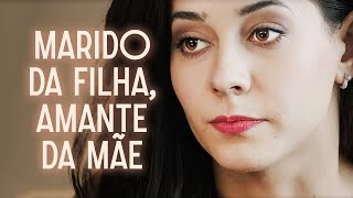 😱Ele Traiu com a Própria Mãe Dela  Filme dublado completo  Filme romântico em Português [upl. by Rma]