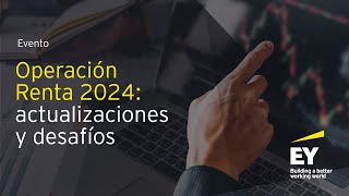 Operación Renta 2024 actualizaciones y desafíos [upl. by Annahs]