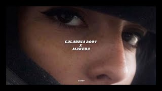 Calabria 2007 x Makeba  E33du mix [upl. by Vivyan]