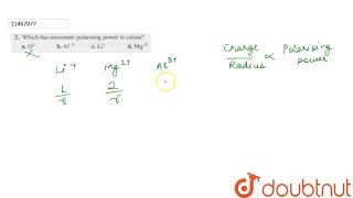 Which has maximum polarising power in cation [upl. by Ahsinom]