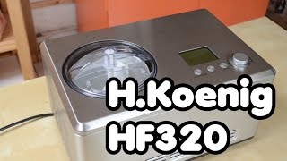 HKoenig HF320 Sorbetière Réfrigérante 2 L  Déballage et présentation [upl. by Bulley]