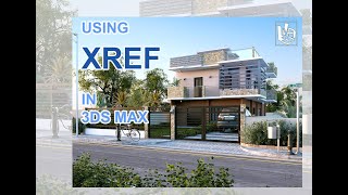 XREF External Reference TUTORIAL in 3ds Max [upl. by Wehttam]