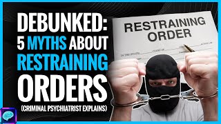 DEBUNKED Restraining Order MYTHS do they ACTUALLY keep you safe  CRIMINAL psych explains [upl. by Plotkin]