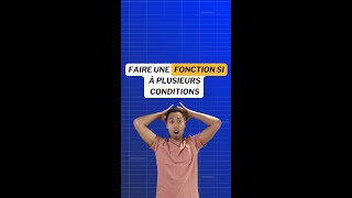 Faire une fonction SI à plusieurs conditions [upl. by Eiddet]