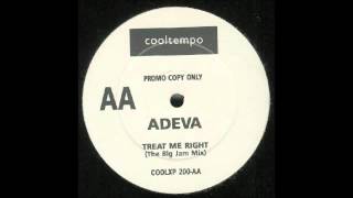 1990 Adeva  Treat Me Right Nigel Lowis The Big Jam RMX [upl. by Annelise]