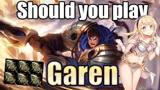 Should you play Garen [upl. by Ashla]