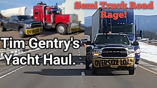 Major Road Rage Keeping Tim Gentrys Yacht Haul Safe [upl. by Zipporah249]