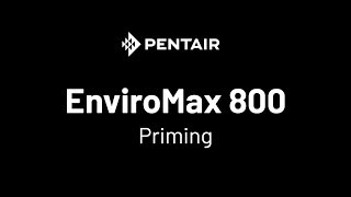 EnviroMax 800 Priming [upl. by Nnayrb768]