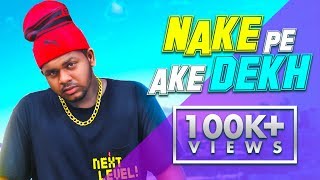 NAKE PE AKE DEKH  NAZZ  Prod Audiocrackerr  Official music video 2019 [upl. by Htenywg]