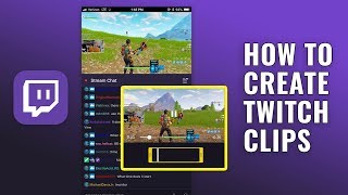 How to Create a Twitch Clip  Mobile App [upl. by Zohar]