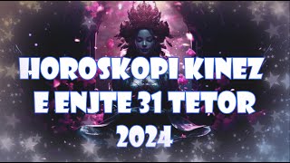 Horoskopi Kinez E Enjte 31 Tetor 2024 Per Te Gjitha Shenjat [upl. by Akimaj]