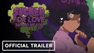 Sucker for Love Date to Die For  Official Launch Trailer [upl. by Dolloff433]