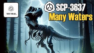 SCP3637 Many Waters  Maiasaura skeleton comes to life during a thunderstorm [upl. by Hamlin]