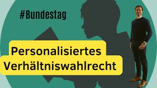 Personalisiertes Verhältniswahlrecht  Wahlsystem für den Bundestag  Erst amp Zweitstimme [upl. by Matilde580]